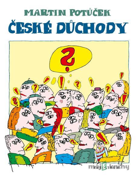 České důchody - Martin Potůček České důchody - Martin Potůček