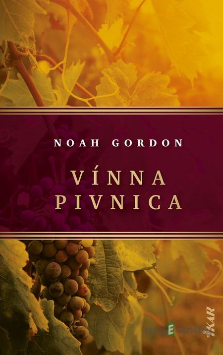 Vínna pivnica - Noah Gordon Vínna pivnica - Noah Gordon