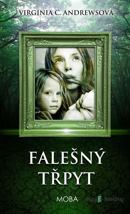 Falešný třpyt - Virginia C. Andrewsová Falešný třpyt - Virginia C. Andrewsová