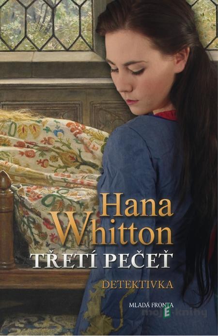 Třetí pečeť - Whitton Hana Třetí pečeť - Whitton Hana