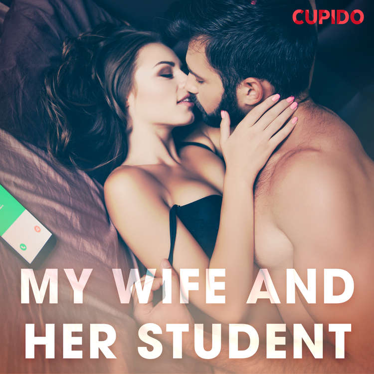 My Wife and Her Student (EN) - Cupido And Others My Wife and Her Student (EN) - Cupido And Others