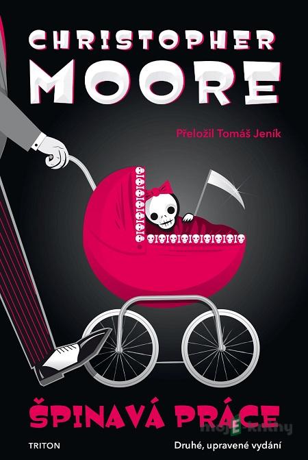Špinavá práce - Christopher Moore Špinavá práce - Christopher Moore