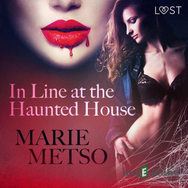 In Line at the Haunted House - Erotic Short Story (EN) - Marie Metso