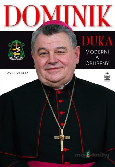 Dominik Duka - Pavel Veselý Dominik Duka - Pavel Veselý