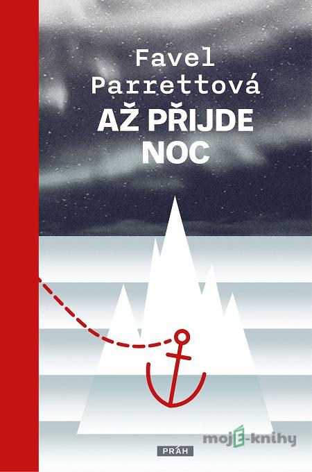 Až přijde noc - Favel Parrett Až přijde noc - Favel Parrett