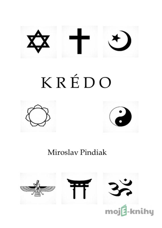 KRÉDO - Miroslav Pindiak KRÉDO - Miroslav Pindiak