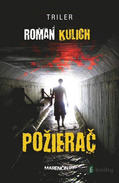 Požierač - Roman Kulich Požierač - Roman Kulich