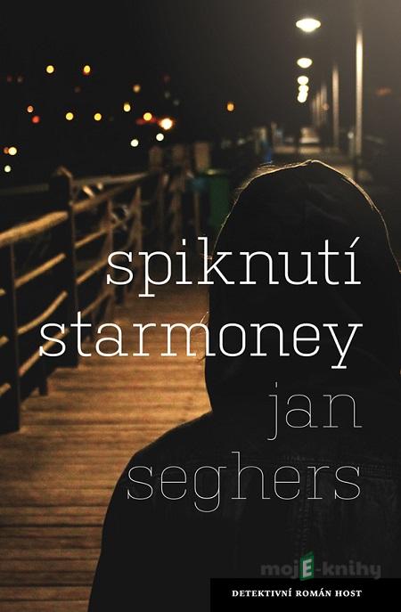 Spiknutí Starmoney - Jan Seghers Spiknutí Starmoney - Jan Seghers