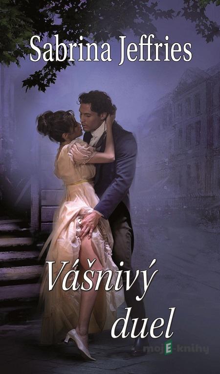 Vášnivý duel - Sabrina Jeffries Vášnivý duel - Sabrina Jeffries