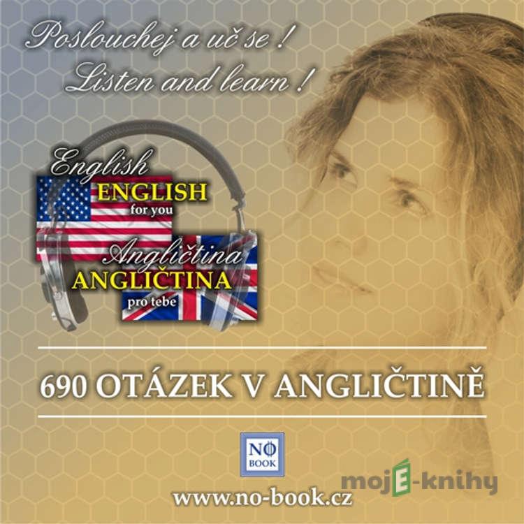 690 otázek v angličtině - od začátečníků po středně pokročilé - Richard Ludvík 690 otázek v angličtině - od začátečníků po středně pokročilé - Richard Ludvík