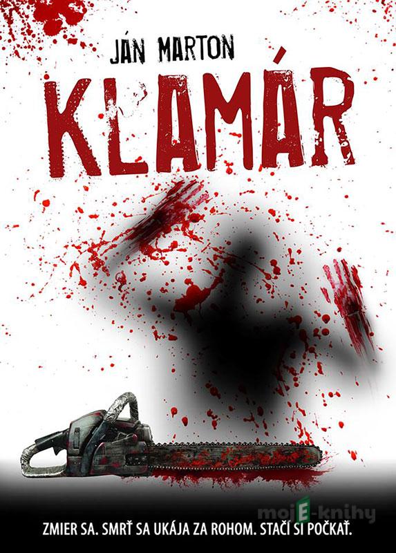 Klamár - Ján Marton Klamár - Ján Marton