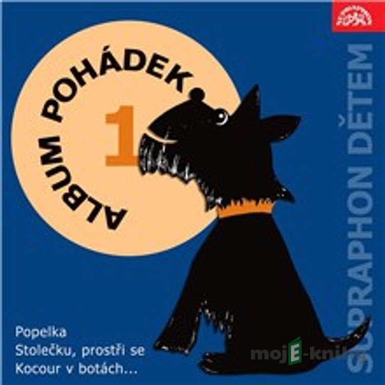 Album pohádek "Supraphon dětem" 1. /Popelka, Stolečku, prostři se, Kocour v botách..../ - Jan Pilař,Milena Marková Album pohádek "Supraphon dětem" 1. /Popelka, Stolečku, prostři se, Kocour v botách..../ - Jan Pilař,Milena Marková