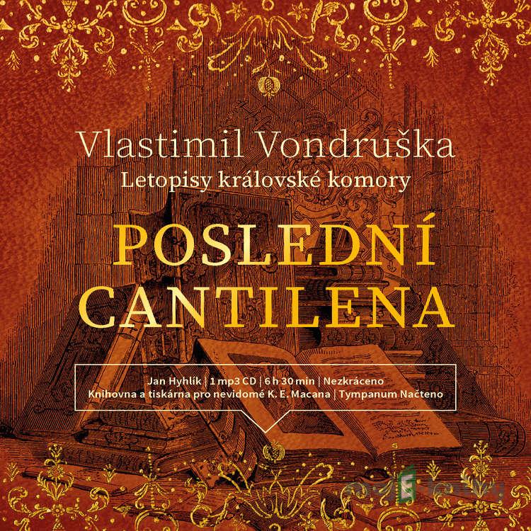 Poslední cantilena - Vlastimil Vondruška Poslední cantilena - Vlastimil Vondruška