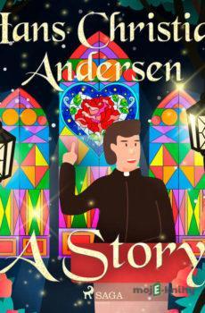 A Story (EN) - Hans Christian Andersen