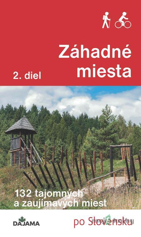 Záhadné miesta (2. diel) - Ján Lacika Záhadné miesta (2. diel) - Ján Lacika