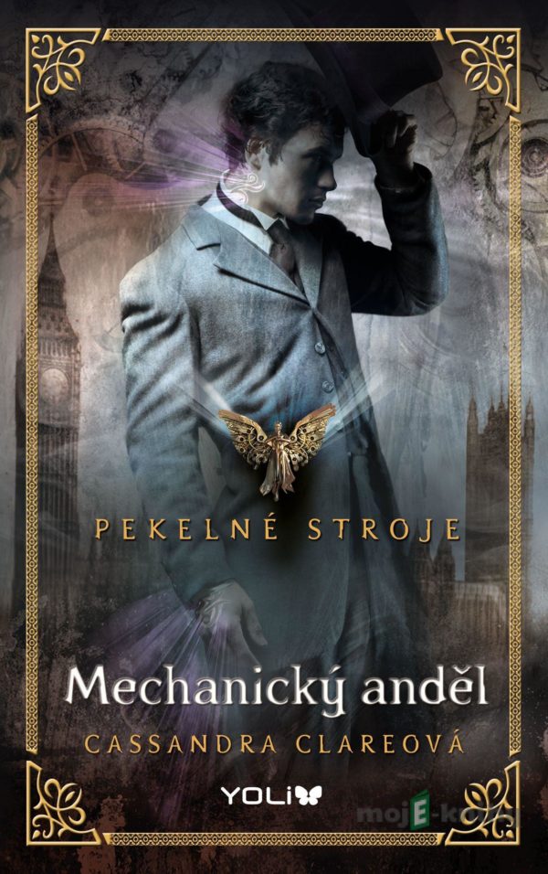 Pekelné stroje 1: Mechanický anděl - Cassandra Clare