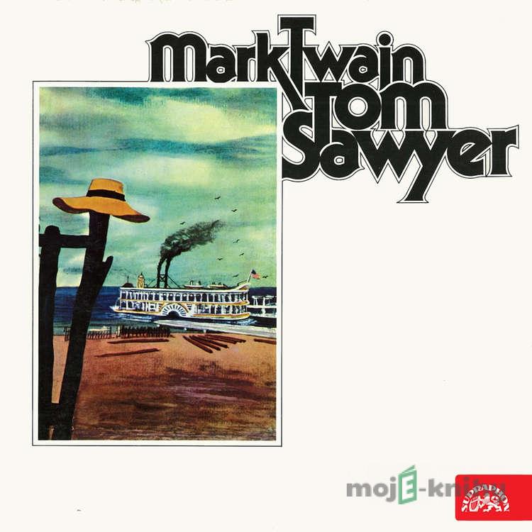Tom Sawyer - Mark Twain Tom Sawyer - Mark Twain