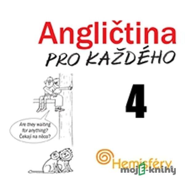 Angličtina pro každého 4 - Lucie Meisnerová,Roman Baroš