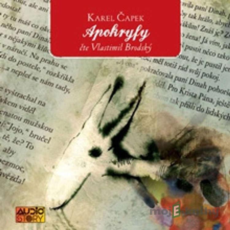 Apokryfy - výběr - Karel Čapek Apokryfy - výběr - Karel Čapek