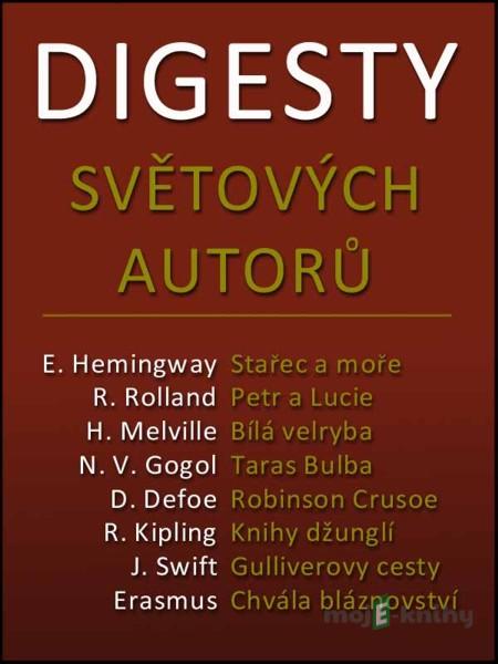 Digesty světových autorů - Romana Szalaiová, Ladislav Szalai Digesty světových autorů - Romana Szalaiová, Ladislav Szalai