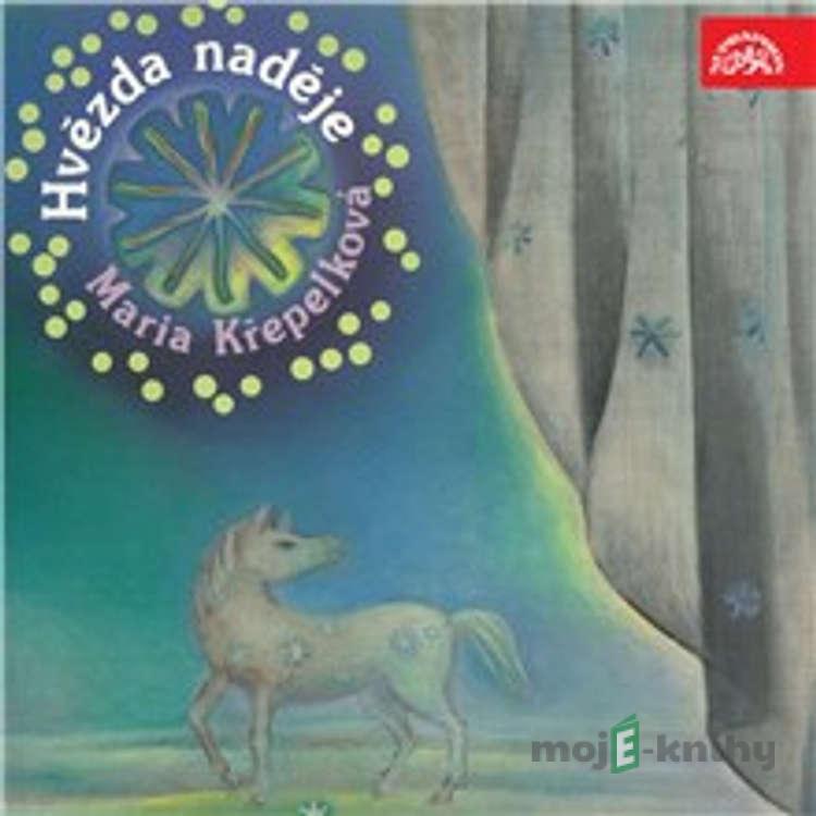Hvězda naděje - Marie Křepelková Hvězda naděje - Marie Křepelková