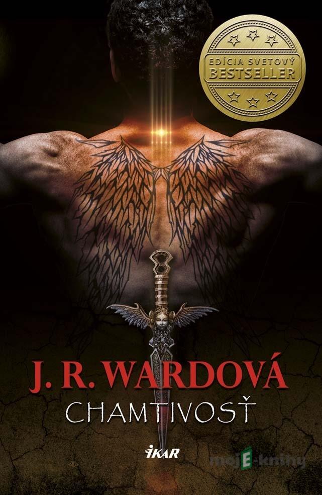 Chamtivosť (Padlí anjeli 1) - J.R. Ward Chamtivosť (Padlí anjeli 1) - J.R. Ward