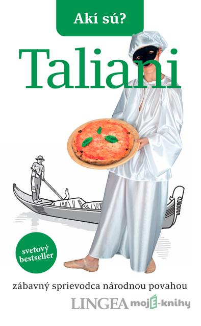 Akí sú? Taliani - Martin Solly Akí sú? Taliani - Martin Solly