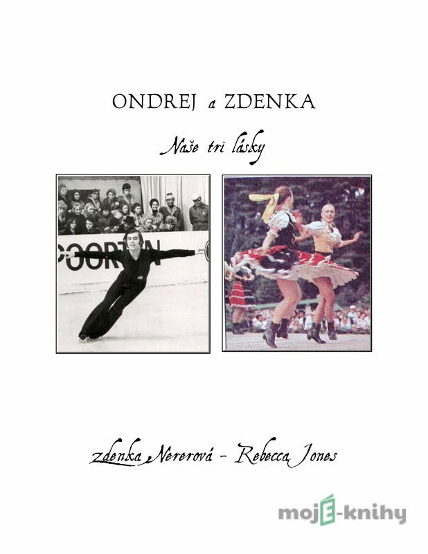 Ondrej a Zdenka - Zdenka Nererová, Rebecca Jones Ondrej a Zdenka - Zdenka Nererová, Rebecca Jones