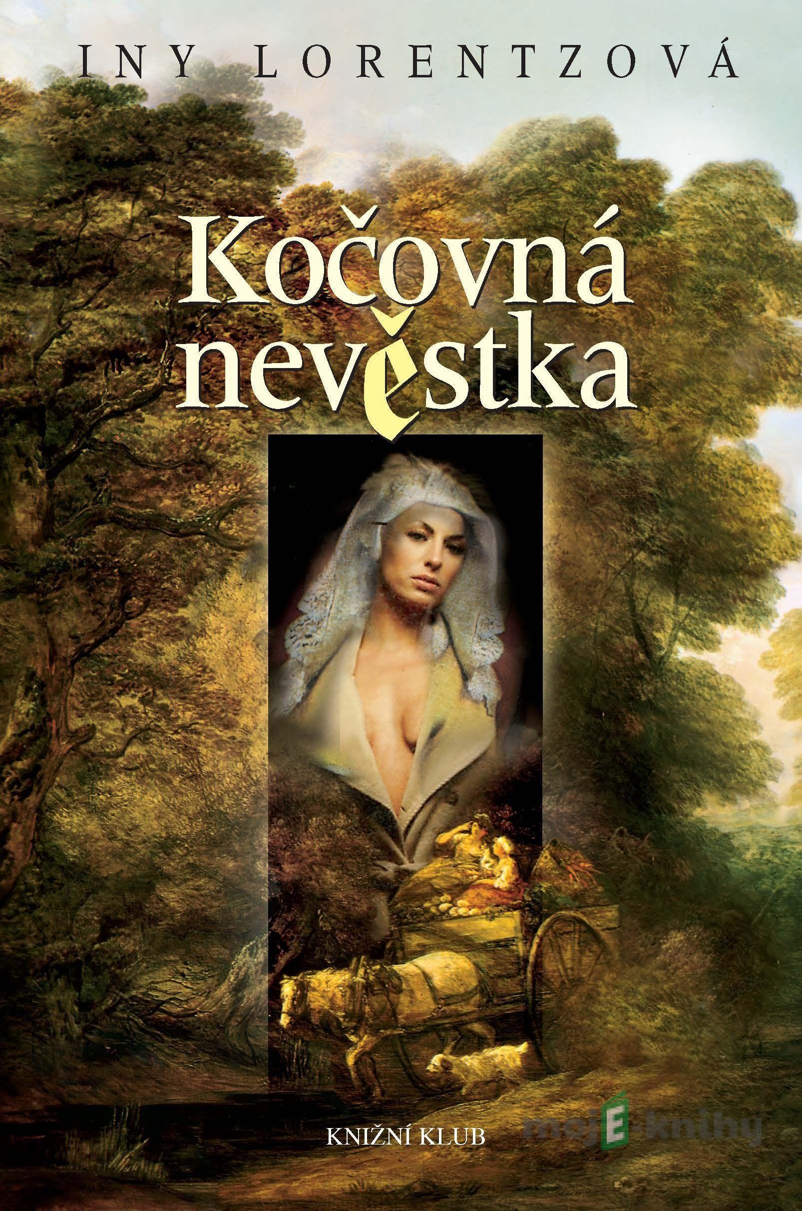Kočovná nevěstka 1 - Iny Lorentzová Kočovná nevěstka 1 - Iny Lorentzová