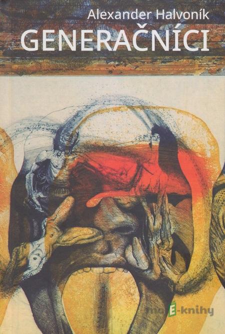 Generačníci - Alexander Halvoník Generačníci - Alexander Halvoník