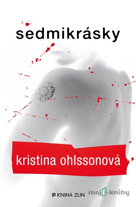 Sedmikrásky - Kristina Ohlssoná Sedmikrásky - Kristina Ohlssoná