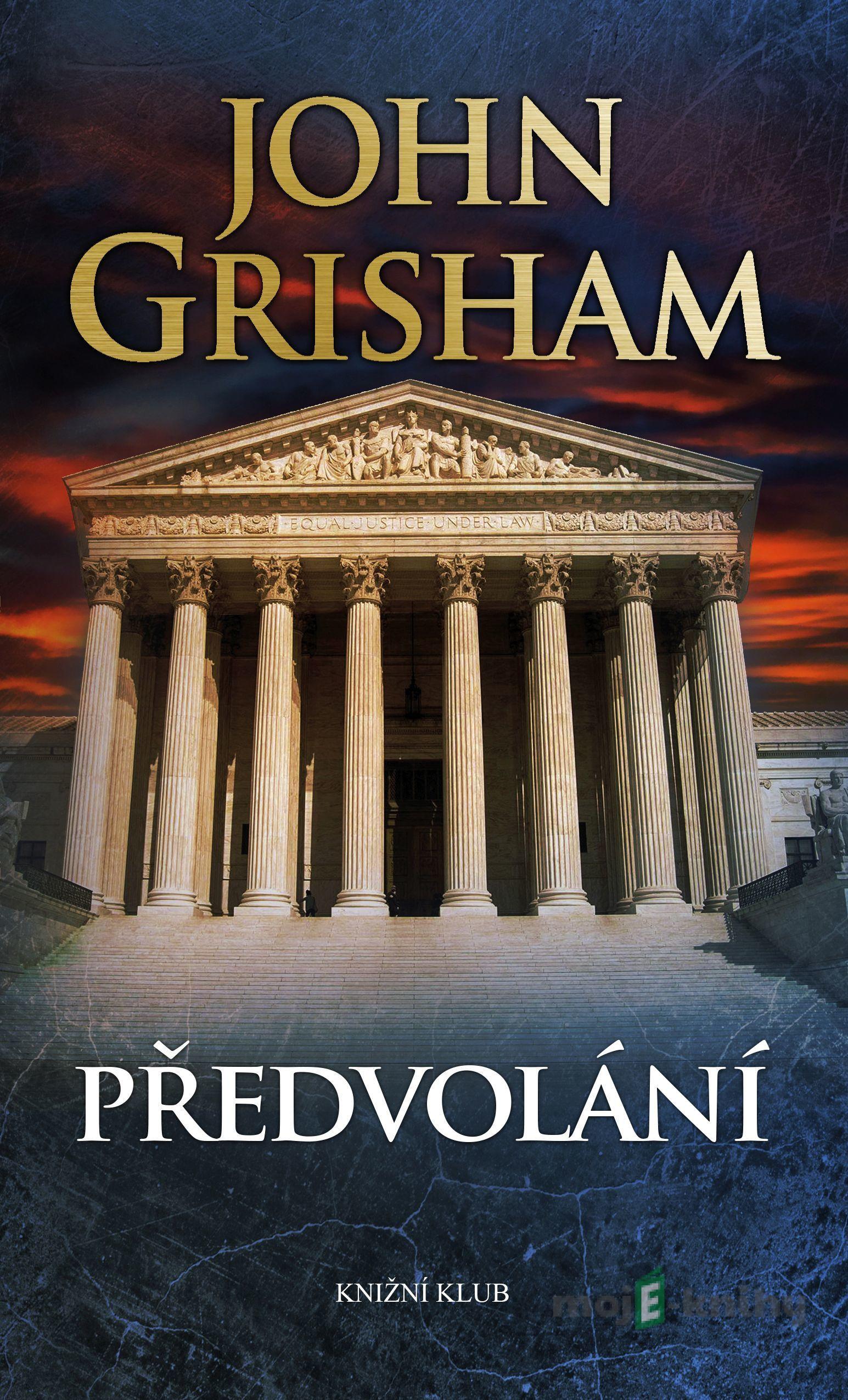Předvolání - John Grisham Předvolání - John Grisham