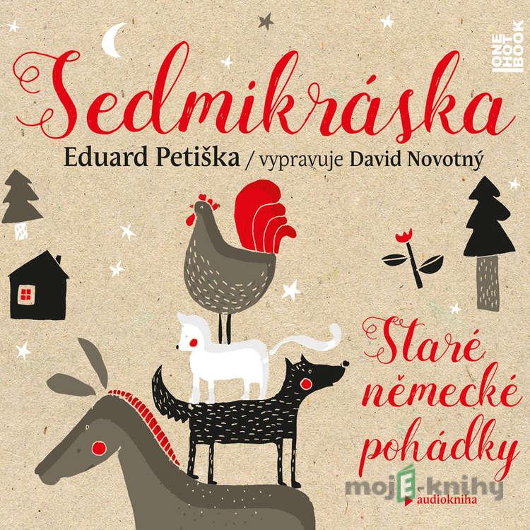 Sedmikráska - Eduard Petiška Sedmikráska - Eduard Petiška