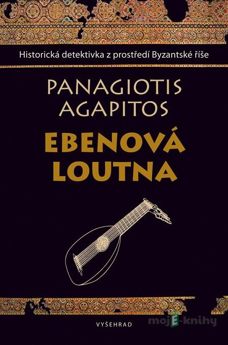 Ebenová loutna - Agapitos Panagiotis Ebenová loutna - Agapitos Panagiotis