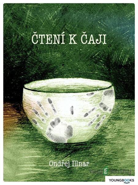 Čtení k čaji - Ondřej Illnar Čtení k čaji - Ondřej Illnar