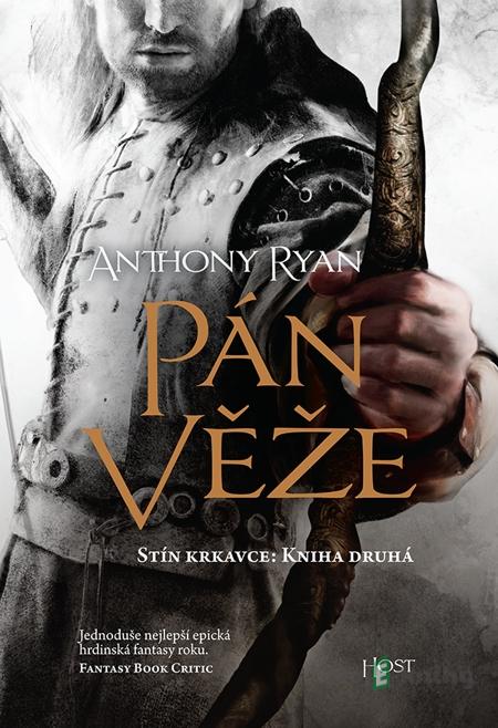 Pán věže - Anthony Ryan Pán věže - Anthony Ryan