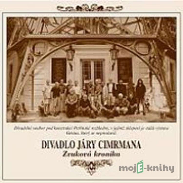 Zvuková kronika - divadlo Divadlo Járy Cimrmana Zvuková kronika - divadlo Divadlo Járy Cimrmana