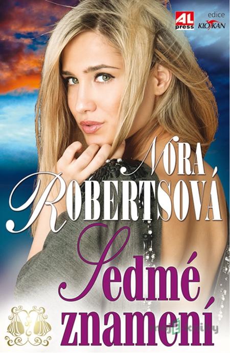 Sedmé znamení - Nora Roberst Sedmé znamení - Nora Roberst