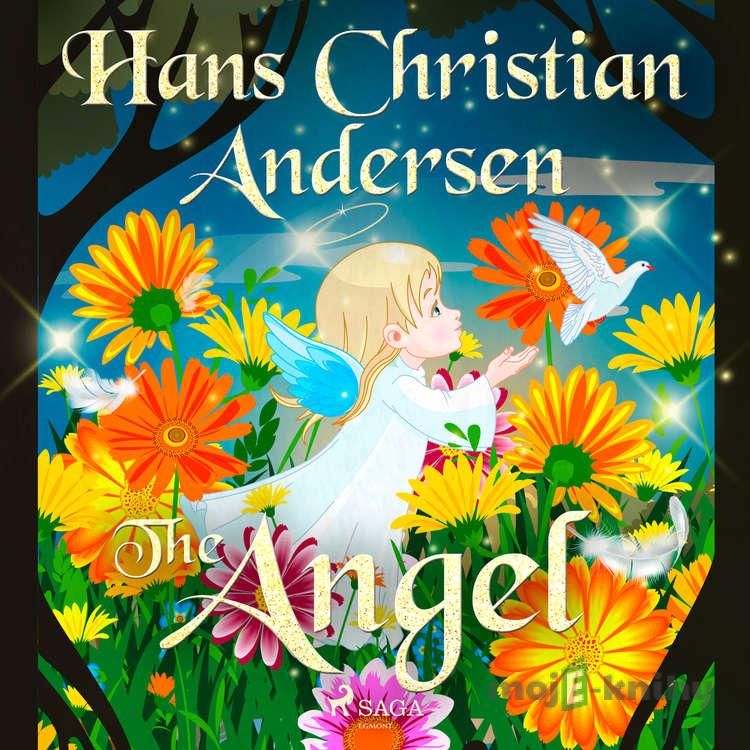 The Angel (EN) - Hans Christian Andersen The Angel (EN) - Hans Christian Andersen