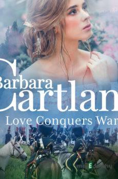 Love Conquers War (Barbara Cartland's Pink Collection 99) (EN) - Barbara Cartland