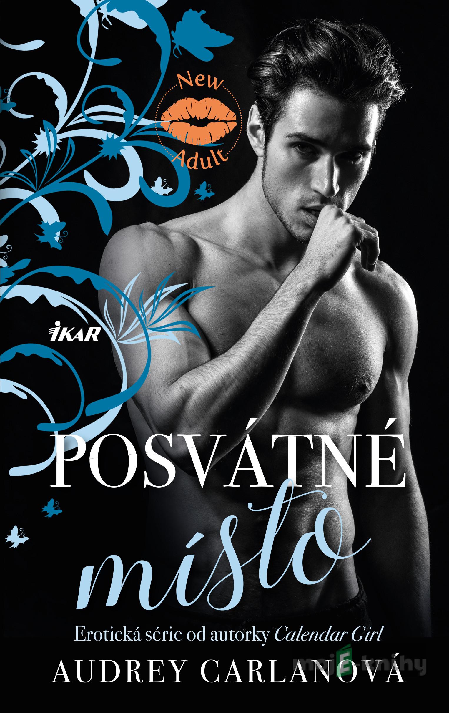 Posvátné místo - Audrey Carlan Posvátné místo - Audrey Carlan