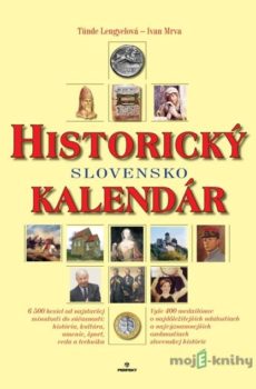 Historický kalendár - Tünde Lengyelová, Ivan Mrva