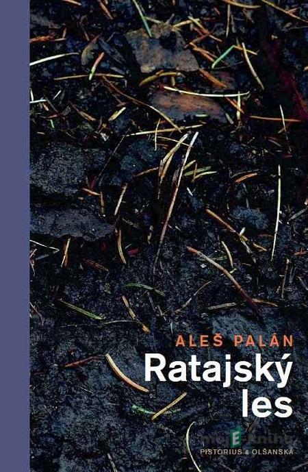 Ratajský les - Aleš Palán Ratajský les - Aleš Palán