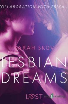 Lesbian Dreams - Erotic Short Story (EN) - Sarah Skov