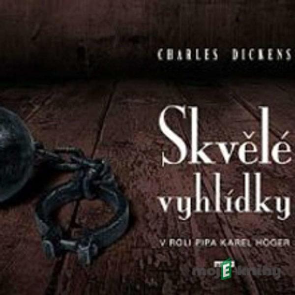 Skvělé vyhlídky - Charles Dickens