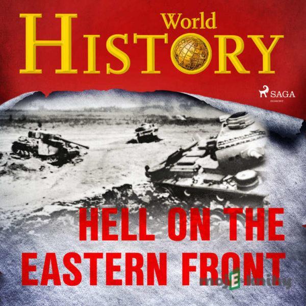 Hell on the Eastern Front (EN) - World History