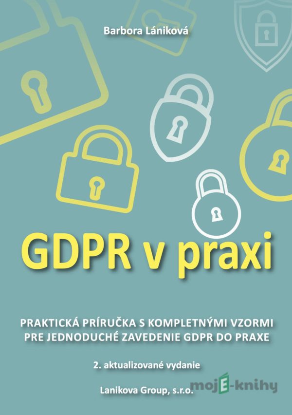 GDPR v praxi - JUDr. Barbora Hambalek Lániková