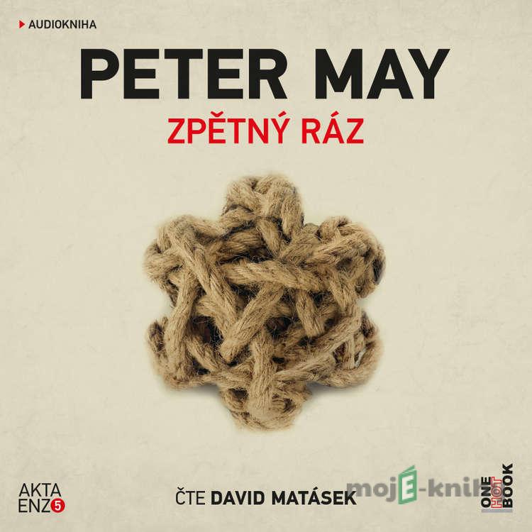 Zpětný ráz - Peter May Zpětný ráz - Peter May