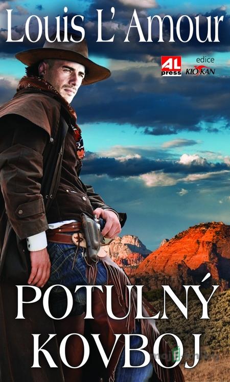 Potulný kovboj - Louis L´Amour Potulný kovboj - Louis L´Amour