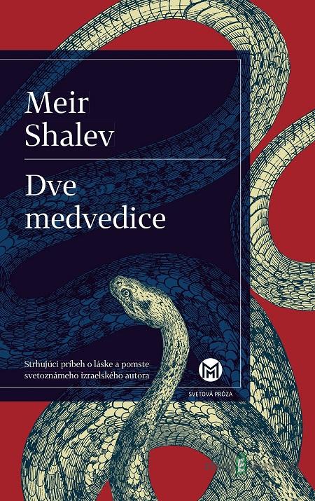 Dve medvedice - Meir Shalev Dve medvedice - Meir Shalev